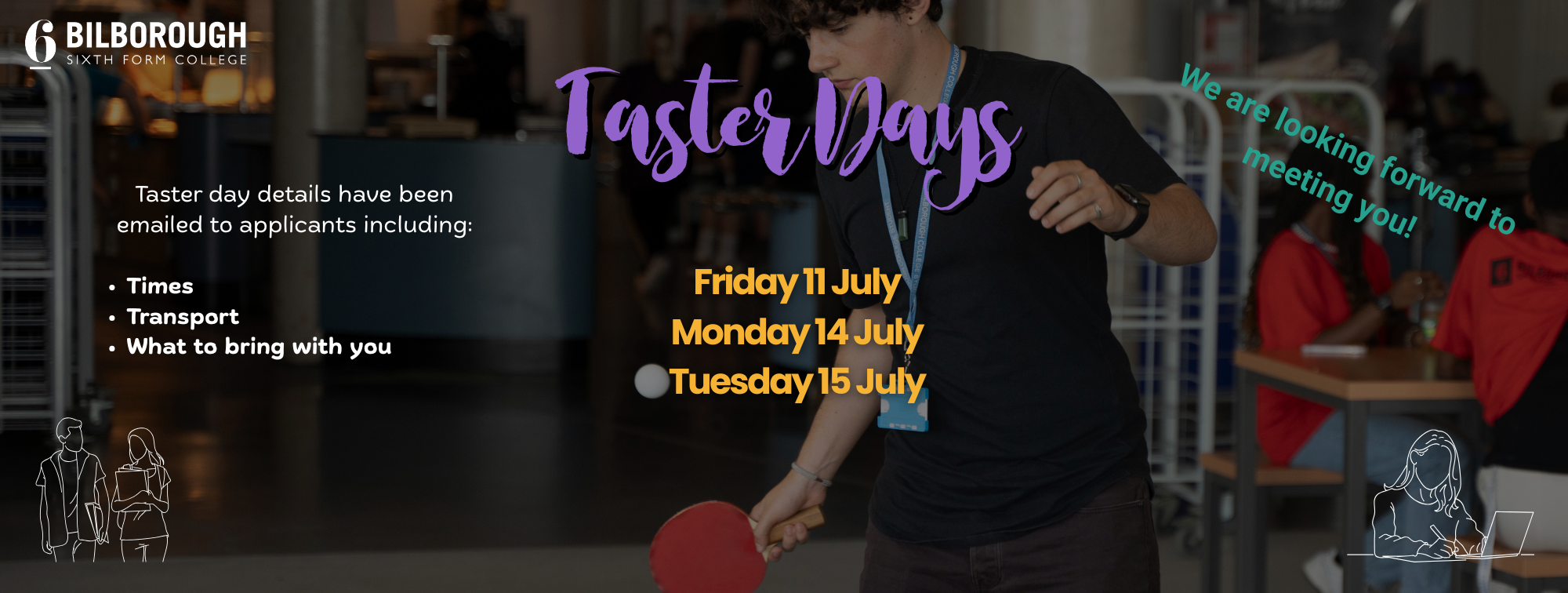Taster Days